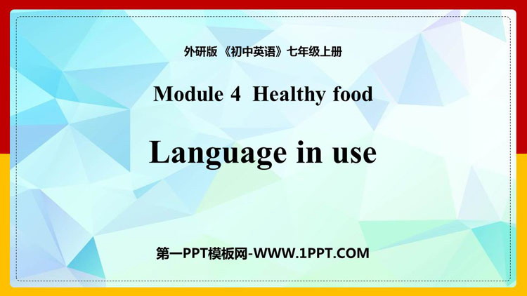 《Language in use》Healthy food PPT下载