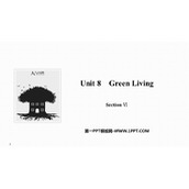 《Green Living》SectionⅥ PPT课件