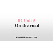 《On the road》PPT免费课件