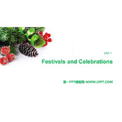 《Festivals And Celebrations》PPT教学课件