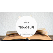 《Teenage Life》PPT教学课件