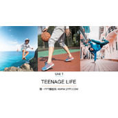 《Teenage Life》PPT下载
