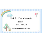 《It's a pineapple》PPT教学课件(第3课时)