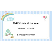 《Look at my nose》PPT优秀课件