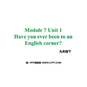 《Have you ever been to an English corner?》English for you and me PPT精品课件