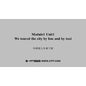《We toured the city by bus and by taxi》Travel PPT精品课件