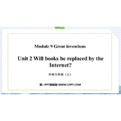 《Will books be replaced by the Internet?》Great inventions PPT精品课件