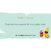 《Tintin has been popular for over eighty years》Cartoon stories PPT优秀课件