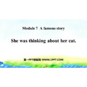 《She was thinking about her cat》A famous story PPT教学课件下载