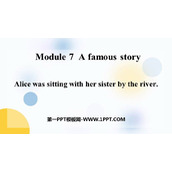 《Alice was sitting with her sister by the river》A famous story PPT精品课件