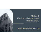 《It's taller than many other buildings》My home town and my country PPT精品课件