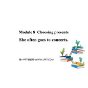 《She often goes to concerts》PPT精品课件