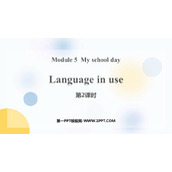 《Language in use》My school day PPT课件下载(第2课时)