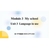 《Language in use》My school PPT教学课件