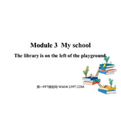 《The library is on the left of the playground》PPT优质课件