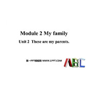《These are my parents》PPT免费下载