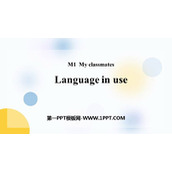 《Language in use》My classmates PPT免费课件