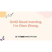 《Good morning.I'm Chen Zhong》PPT优秀课件