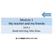 《Good morning,MissZhou》PPT优秀课件