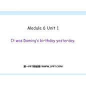 《It was Daming's birthday yesterday》PPT免费下载