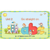 《Go straight on》PPT教学课件下载