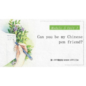 《Can you be my Chinese pen friend》PPT免费下载
