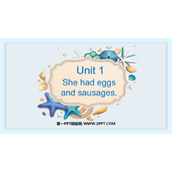 《She had eggs and sausages》PPT免费下载