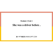 《She was a driver before》PPT免费课件