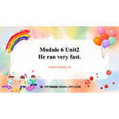 《He ran very fast》PPT精品课件