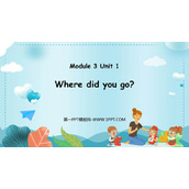 《Where did you go?》PPT精品课件