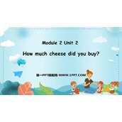 《How much cheese did you buy?》PPT精品课件