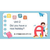 《Did you have a nice holiday?》PPT免费下载