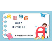 《It's very old》PPT精品课件