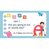 《Are you going to run on Sports Day?》PPT免费下载
