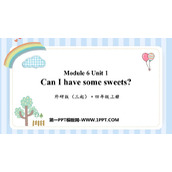 《Can I have some sweets?》PPT免费课件