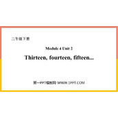 《Thirteen Fourteen Fifteen》PPT免费课件
