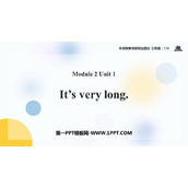 《It's very long》PPT课件下载