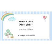 《Nine girls?》PPT教学课件下载