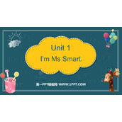 《I'm Ms Smart》PPT优质课件