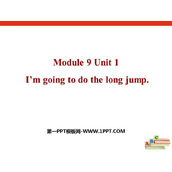 《I'm going to do long jump》PPT免费课件