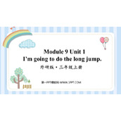 《I'm going to do long jump》PPT课件下载