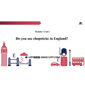 《Do you use chopsticks in England》PPT免费课件