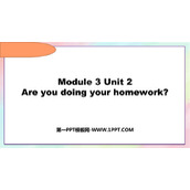 《Are you doing your homework?》PPT教学课件