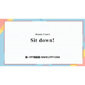 《Sit down!》PPT课件下载
