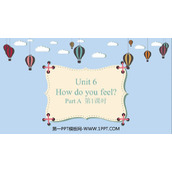 《How do you feel?》PartA PPT课件(第1课时)