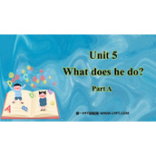 《What does he do?》PartA PPT教学课件