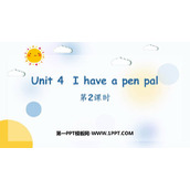 《I have a pen pal》词汇详解PPT课件(第2课时)