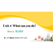 《What can you do?》PartA PPT教学课件(第2课时)