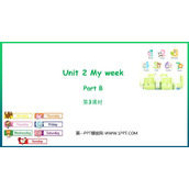 《My week》PartB PPT免费下载(第3课时)