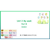 《My week》PartB PPT免费下载(第2课时)